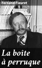 La boîte à perruque