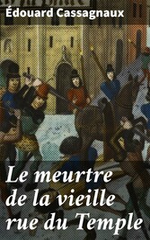 Le meurtre de la vieille rue du Temple