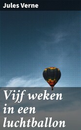 Vijf weken in een luchtballon