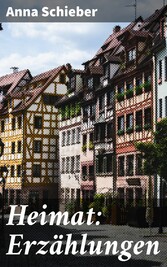 Heimat: Erzählungen