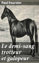 Le demi-sang trotteur et galopeur