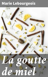 La goutte de miel