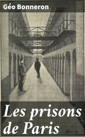 Les prisons de Paris