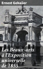 Les Beaux-arts à l'Exposition universelle de 1855