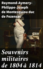 Souvenirs militaires de 1804 à 1814