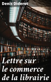 Lettre sur le commerce de la librairie