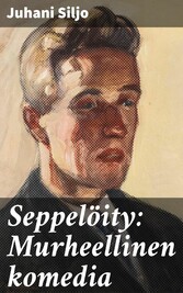 Seppelöity: Murheellinen komedia