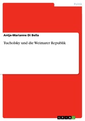 Tucholsky und die Weimarer Republik