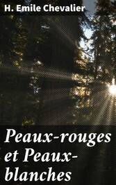 Peaux-rouges et Peaux-blanches