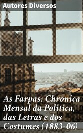 As Farpas: Chronica Mensal da Politica, das Letras e dos Costumes (1883-06)