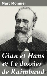 Gian et Hans & Le dossier de Raimbaud