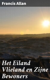 Het Eiland Vlieland en Zijne Bewoners