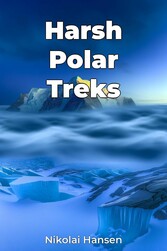 Harsh Polar Treks