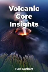 Volcanic Core Insights