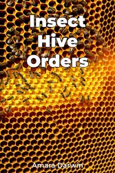 Insect Hive Orders