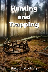 Hunting and Trapping