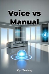 Voice vs Manual