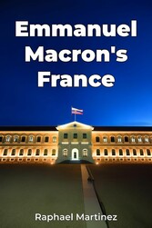 Emmanuel Macron's France