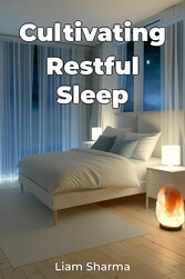 Cultivating Restful Sleep