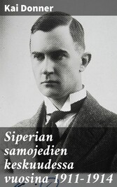 Siperian samojedien keskuudessa vuosina 1911-1914