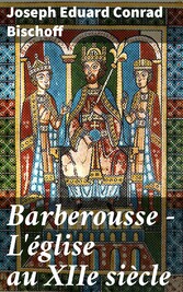 Barberousse - L'église au XIIe siècle