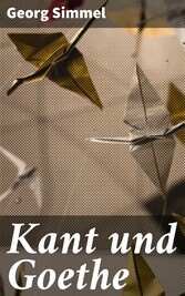 Kant und Goethe