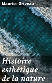 Histoire esthétique de la nature