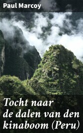 Tocht naar de dalen van den kinaboom (Peru)