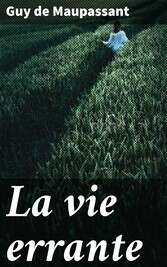 La vie errante