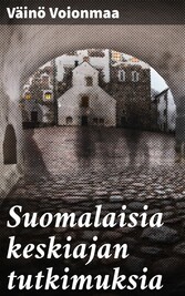 Suomalaisia keskiajan tutkimuksia