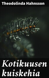 Kotikuusen kuiskehia