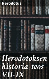 Herodotoksen historia-teos VII-IX