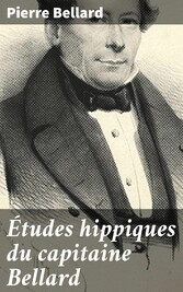 Études hippiques du capitaine Bellard