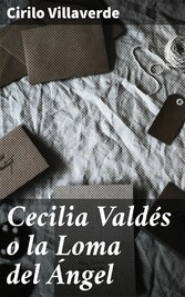 Cecilia Valdés o la Loma del Ángel