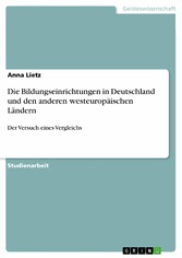 Die Bildungseinrichtungen in Deutschland und den anderen westeuropäischen Ländern