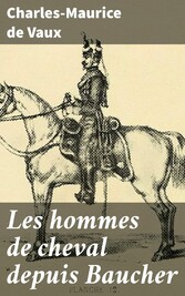 Les hommes de cheval depuis Baucher