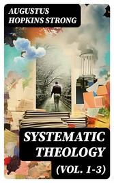 Systematic Theology (Vol. 1-3)