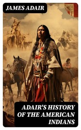 Adair's History of the American Indians