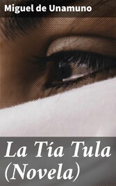 La Tía Tula (Novela)