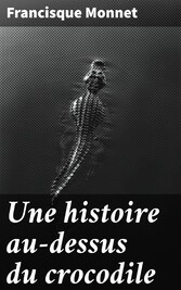 Une histoire au-dessus du crocodile