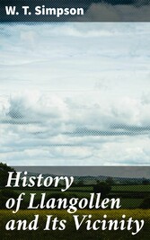 History of Llangollen and Its Vicinity