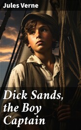 Dick Sands, the Boy Captain