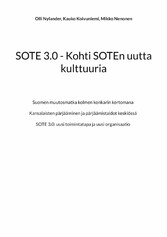 SOTE 3.0 - Kohti SOTEn uutta kulttuuria