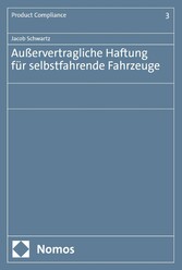 Außervertragliche Haftung für selbstfahrende Fahrzeuge