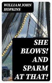 She Blows! And Sparm at That!