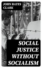 Social Justice Without Socialism