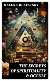 The Secrets of Spirituality & Occult