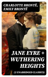 Jane Eyre + Wuthering Heights (2 Unabridged Classics)