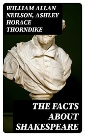 The Facts About Shakespeare