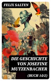 Die Geschichte von Josefine Mutzenbacher (Buch 1&2)